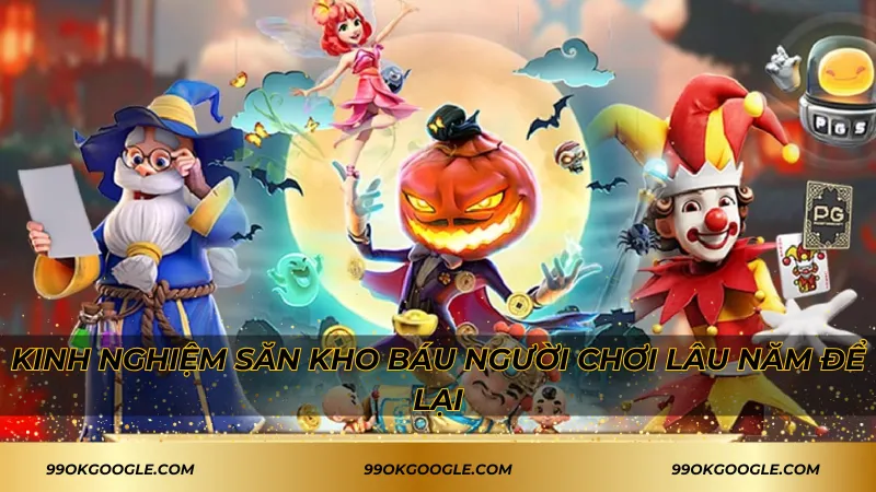 Kho Báu Của Thuyền Trưởng – Tìm Kiếm Các Kho Báu Lớn 3 Kinh nghiệm săn kho báu người chơi lâu năm để lại